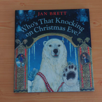 Who's That Knocking on Christmas Eve? by Jan Brett