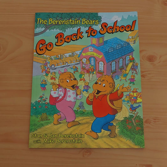 The Berenstain Bears - Go Back to School