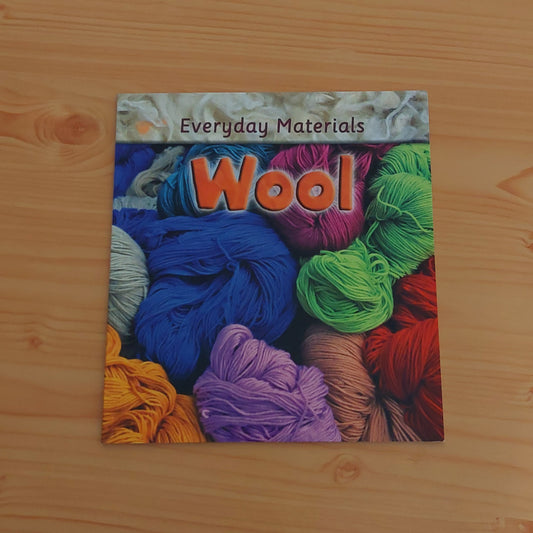 Wool - Everyday Materials