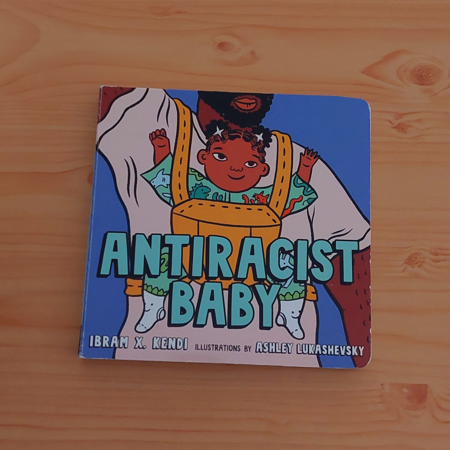 Antiracist Baby Board Book