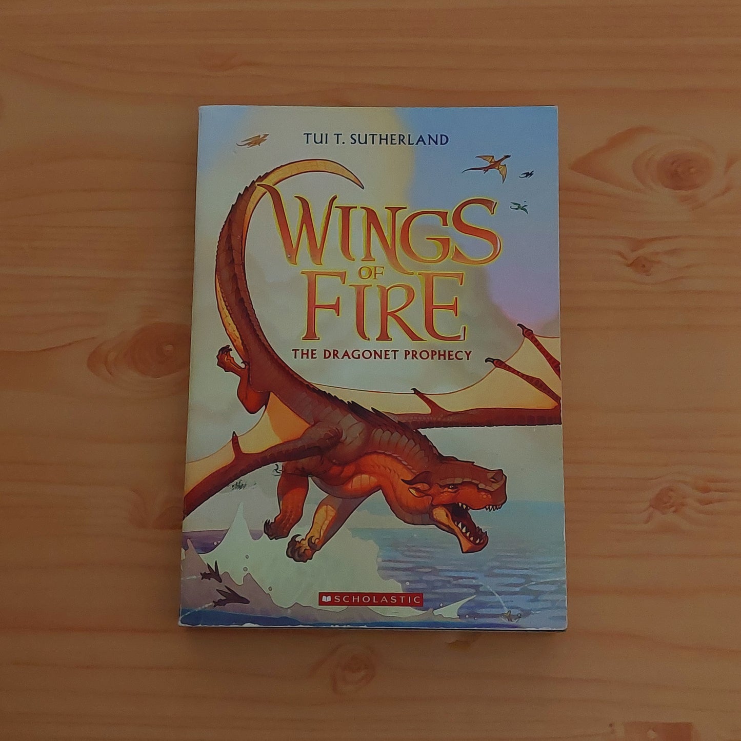 Wings of Fire #1 The Dragonet Prophecy