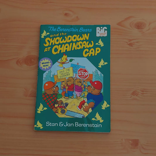 The Berenstain Bears and the Showdown at Chainsaw Gap