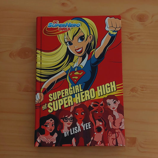 Supergirl at Super Hero High (Dc Super Hero Girls)