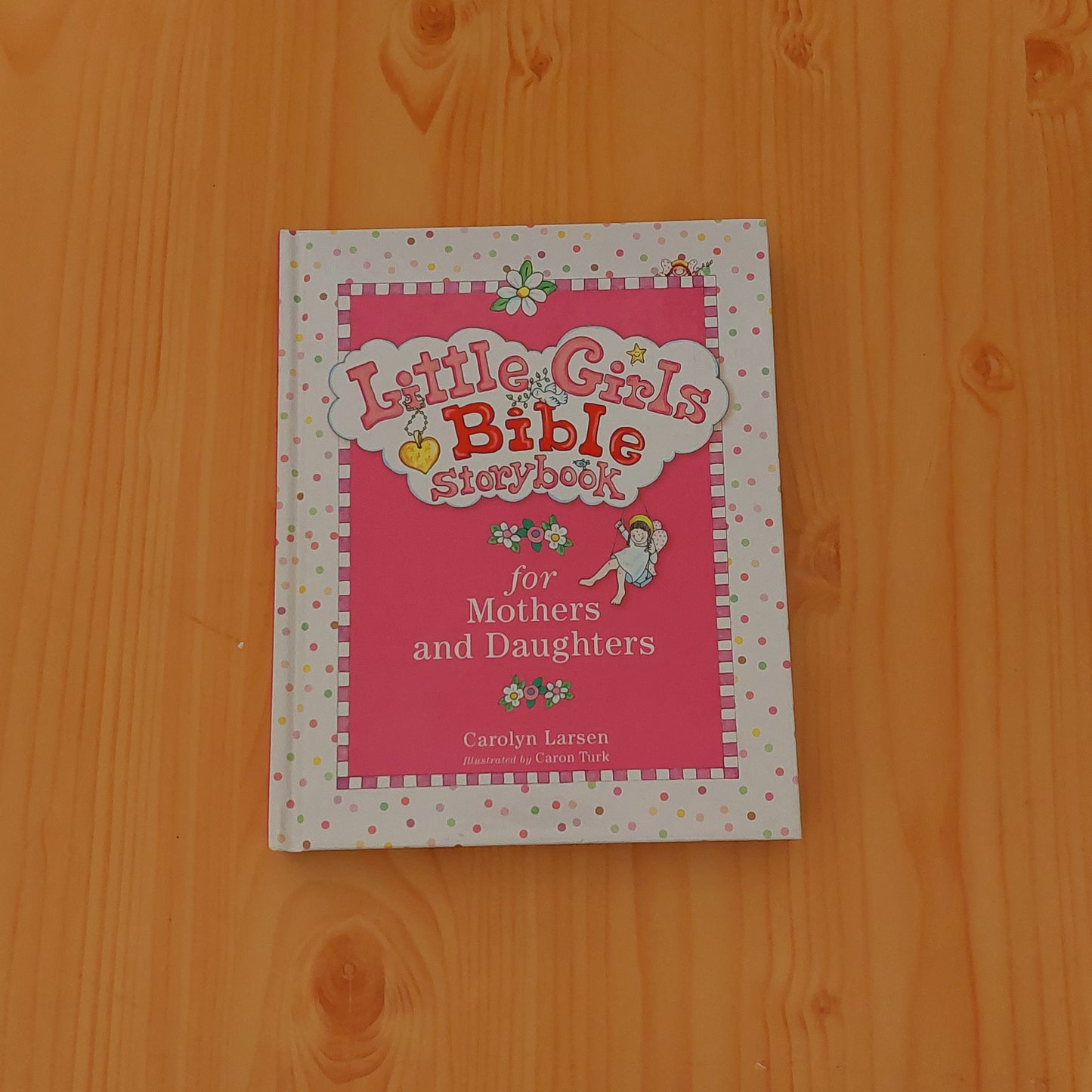 Little Girls Bible Storybook for Mothers and Daughters