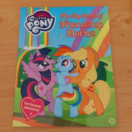 My Little Pony - The Big Book of Friendship Stories