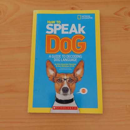 How to Speak Dog