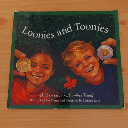 Loonies and Toonies