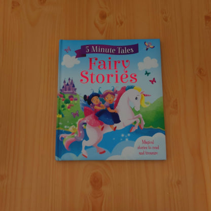 Fairy Stories - 5 Minute Tales