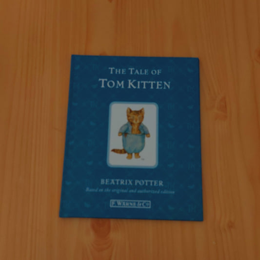 The Tale of Tom Kitten by Beatrix Potter