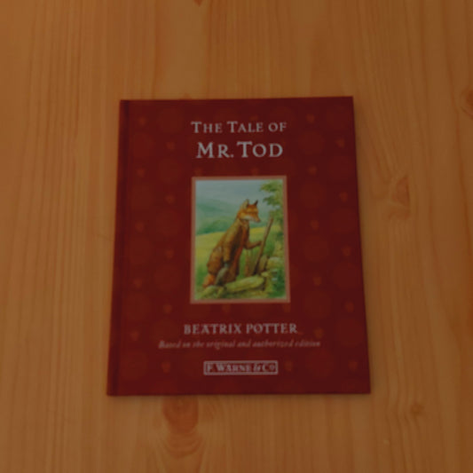 The Tale of Mr. Tod by Beatrix Potter