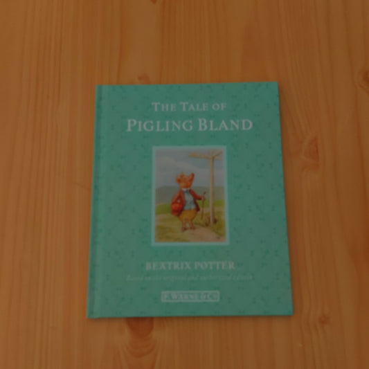 The Tale of Pigling Bland by Beatrix Potter