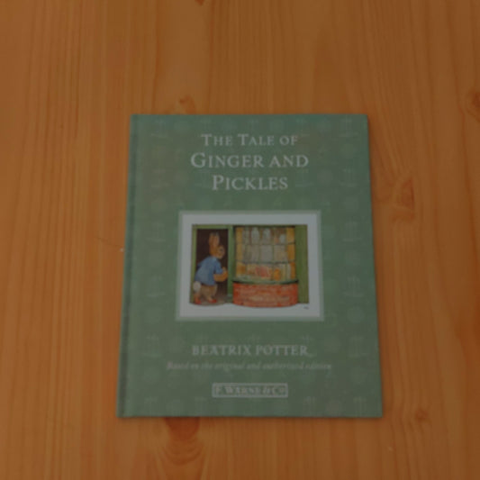 The Tale of Ginger and Pickles by Beatrix Potter