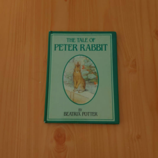 The Tale of Peter Rabbit by Beatrix Potter