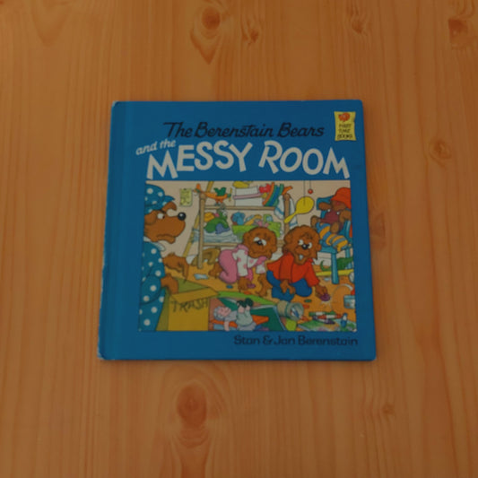 The Berenstain Bears and the Messy Room