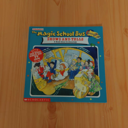 The Magic School Bus: Shows and Tells