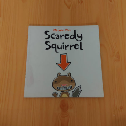 Scaredy Squirrel