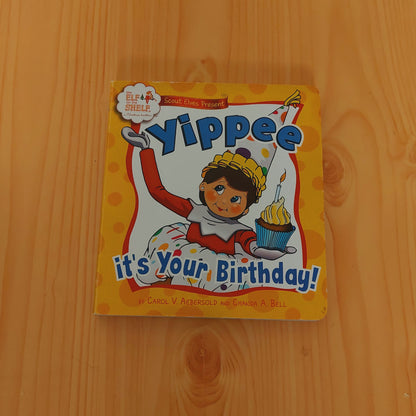 Scout Elves Present - Yippee It's Your Birthday