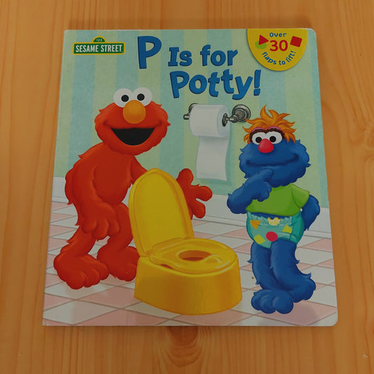 P Is for Potty! (Sesame Street)