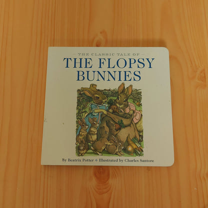 The Classic Tale of the Flopsy Bunnies