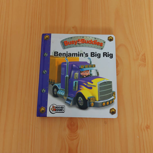 Benjamin's Big Rig - Busy Buddies