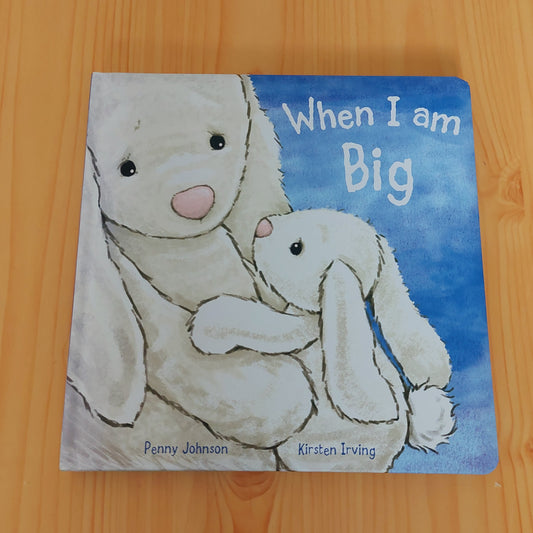 When I am Big