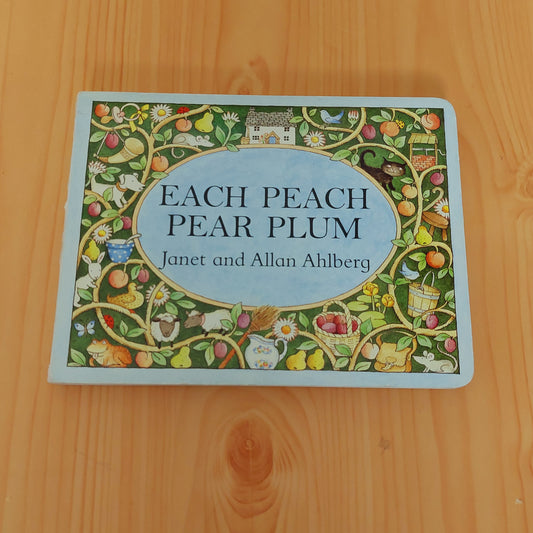 Each Peach Pear Plum Board Book