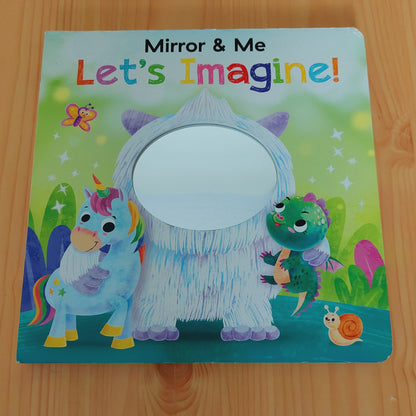 Let's Imagine Mirror and Me