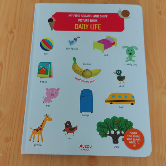 My First Scratch and Sniff Picture Book - Daily Life