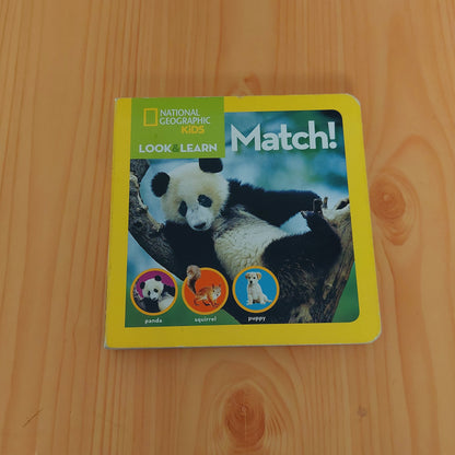 Match! (National Geographic Kids Look and Learn)