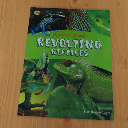 Awesome Animals: Revolting Reptiles