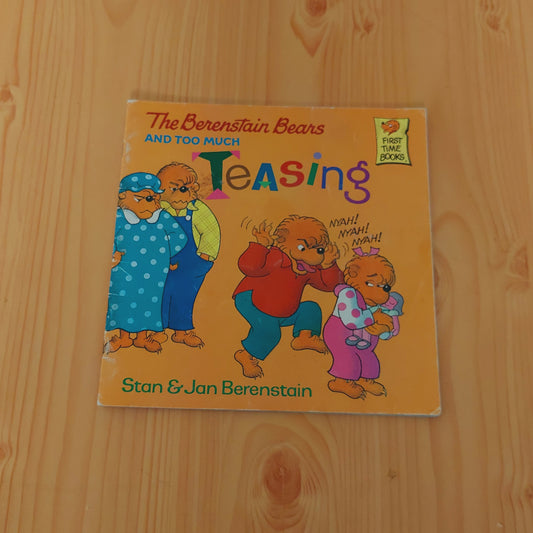 The Berenstain Bears and Too Much Teasing