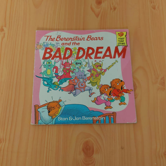 The Berenstain Bears and the Bad Dream