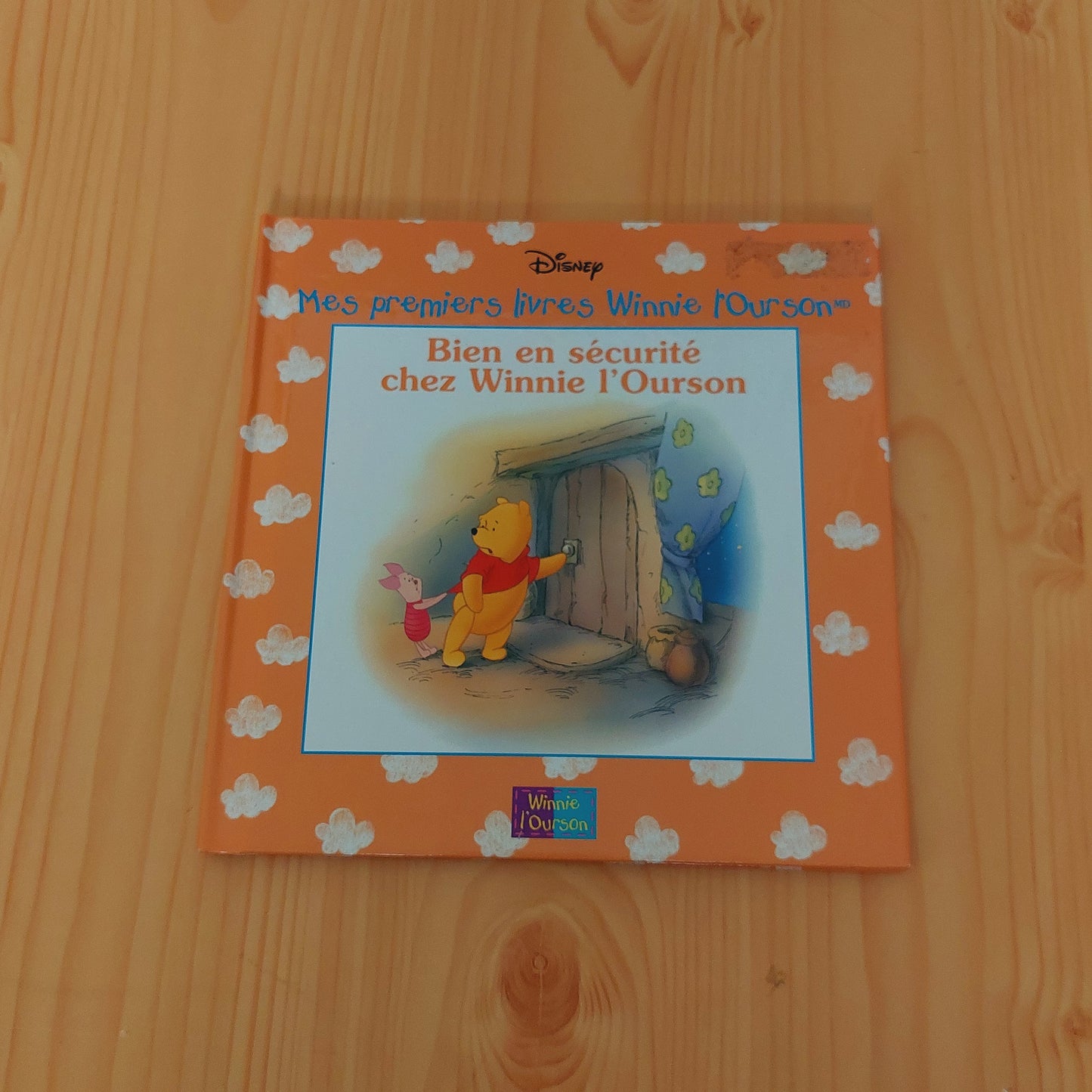 Mes premiers livres Winnie l'Ourson - Bien en sécurité chez Winnie l'Ourson