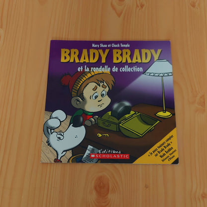 Brady Brady Et La Rondelle De Collection
