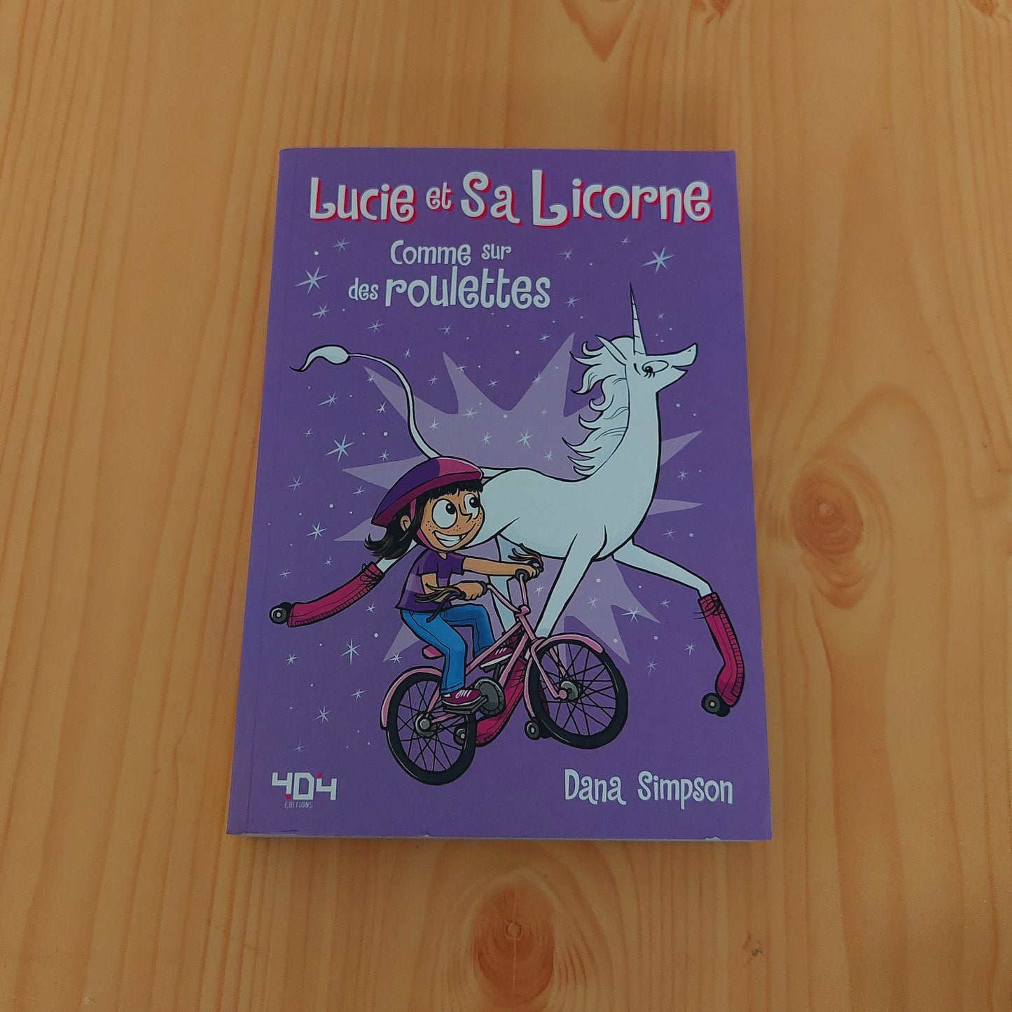 Lucie et sa Licorne : Comme sur des roulettes