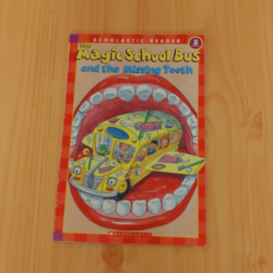 The Magic School Bus and the Missing Tooth  (Level 2)