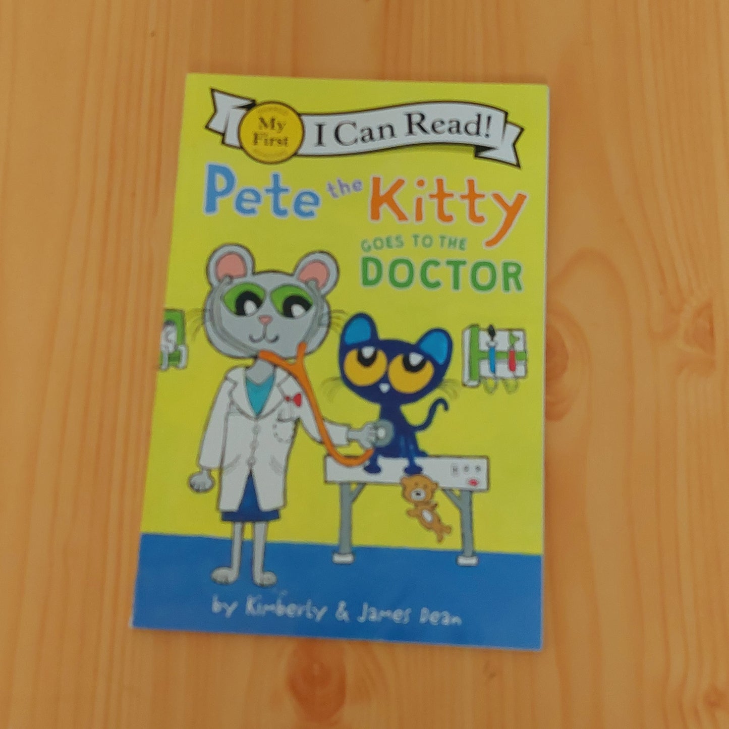 Pete the Kitty Goes to the Doctor (My First Reader)