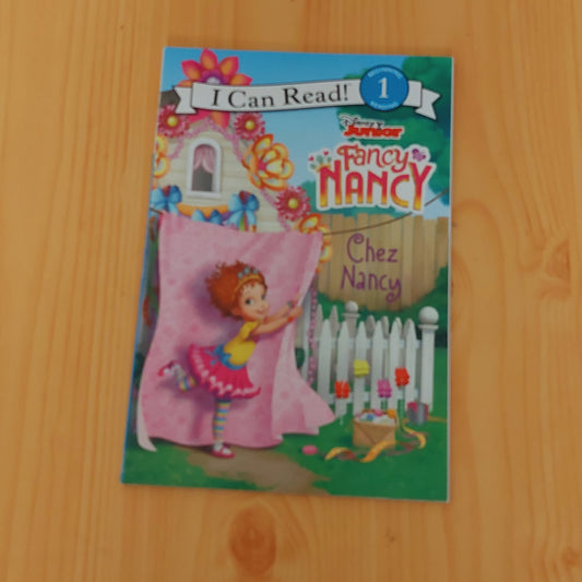 Junior Fancy Nancy: Chez Nancy