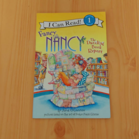 Fancy Nancy: the Dazzling Book Report (Level 1)