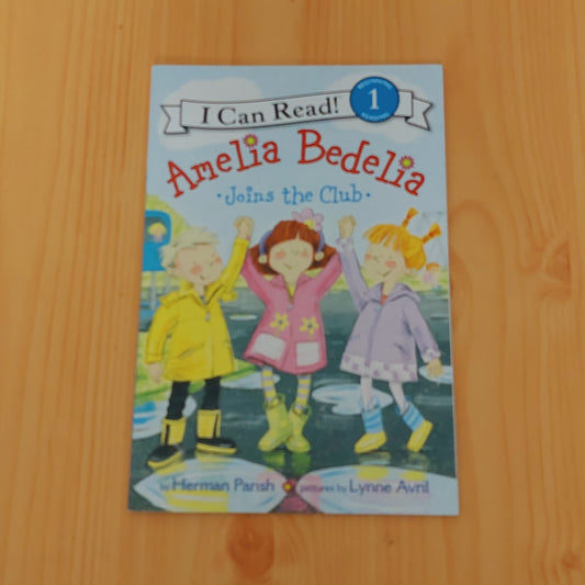 Amelia Bedelia Joins the Club (Level 1)