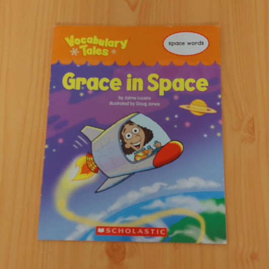 Grace in Space (Vocabulary Tales: space words)
