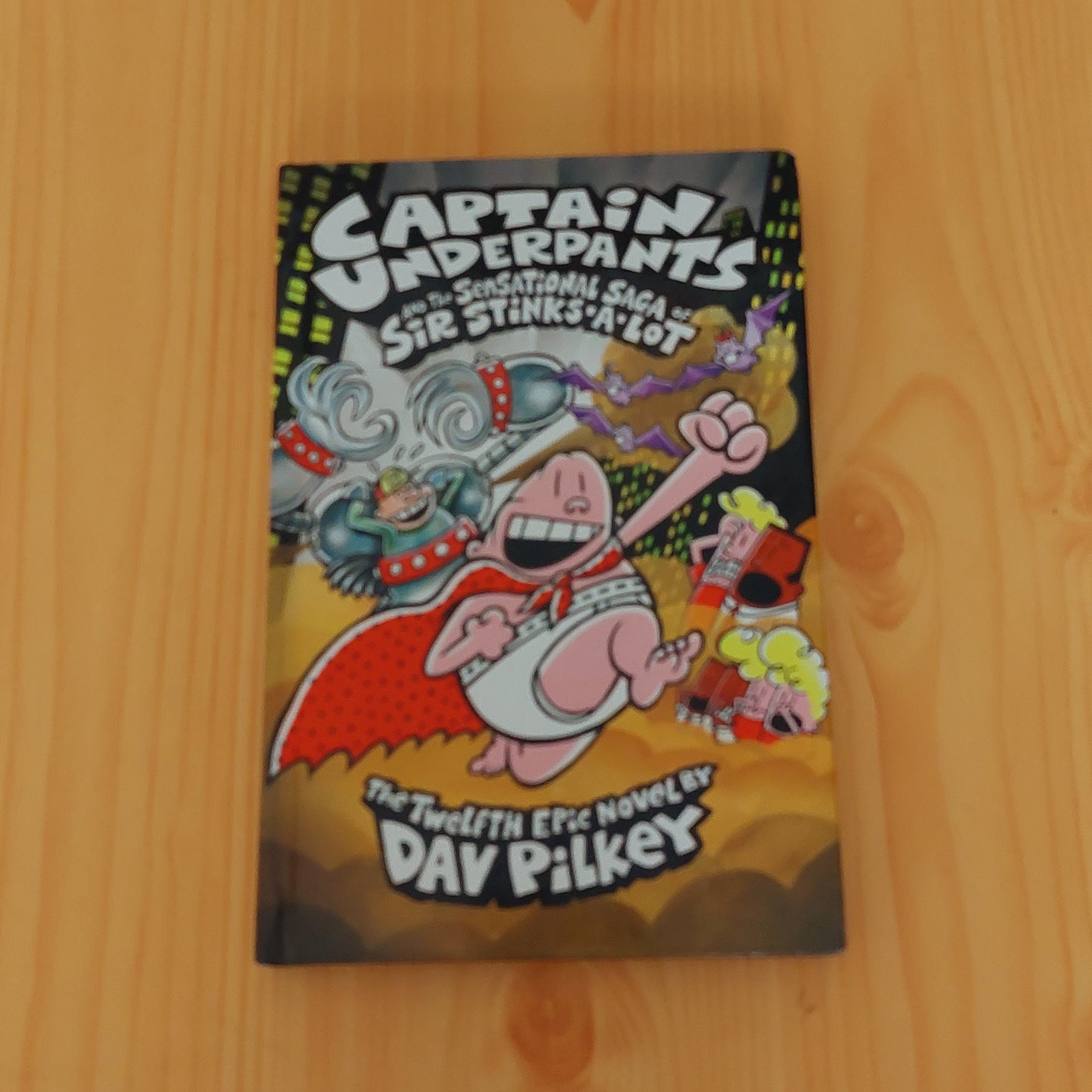 Captain Underpants and the Sensational Saga of Sir Stinks-a-Lot