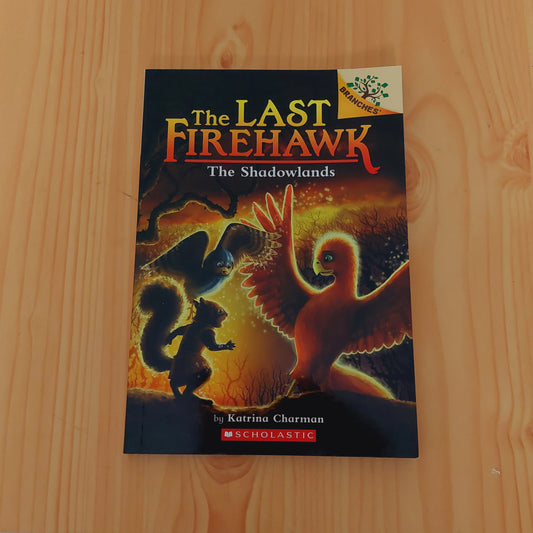 The Last Firehawk #5 The Shadowlands