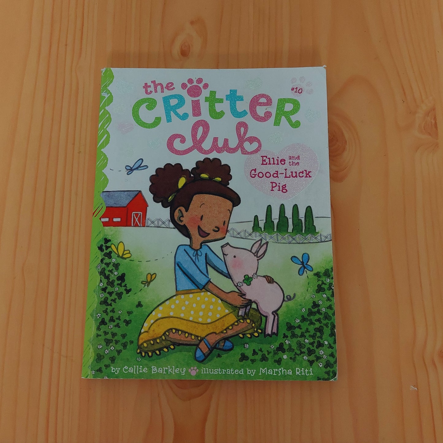 Critter Club #10 Ellie and the Good-Luck Pig