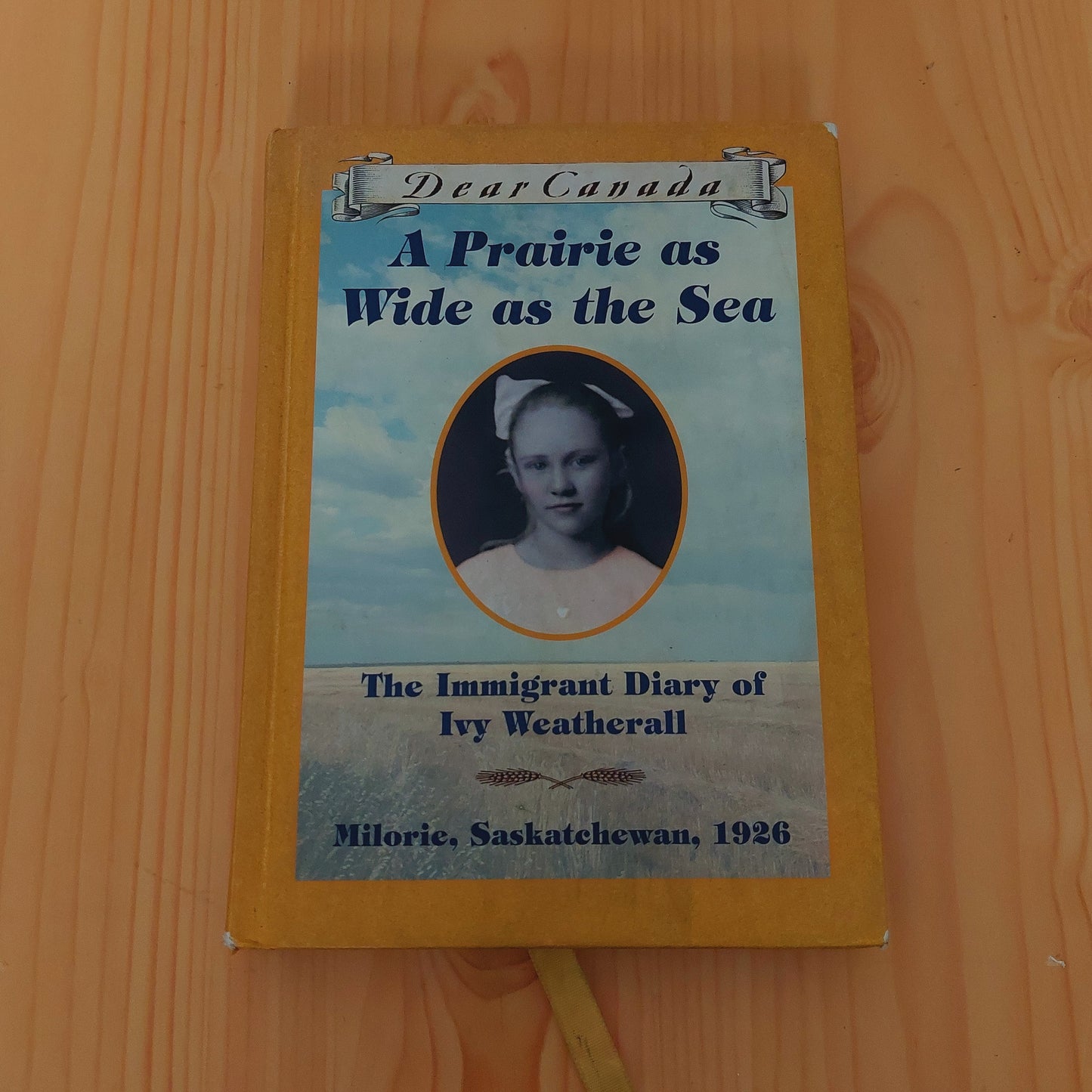 Dear Canada: A Prairie as Wide as the Sea