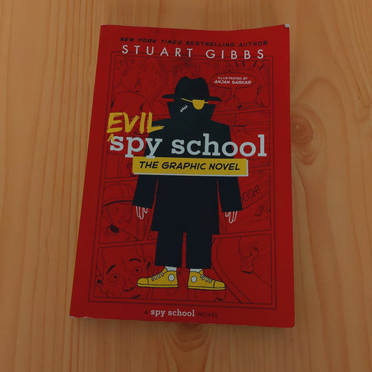 Evil Spy School the Graphic Novel