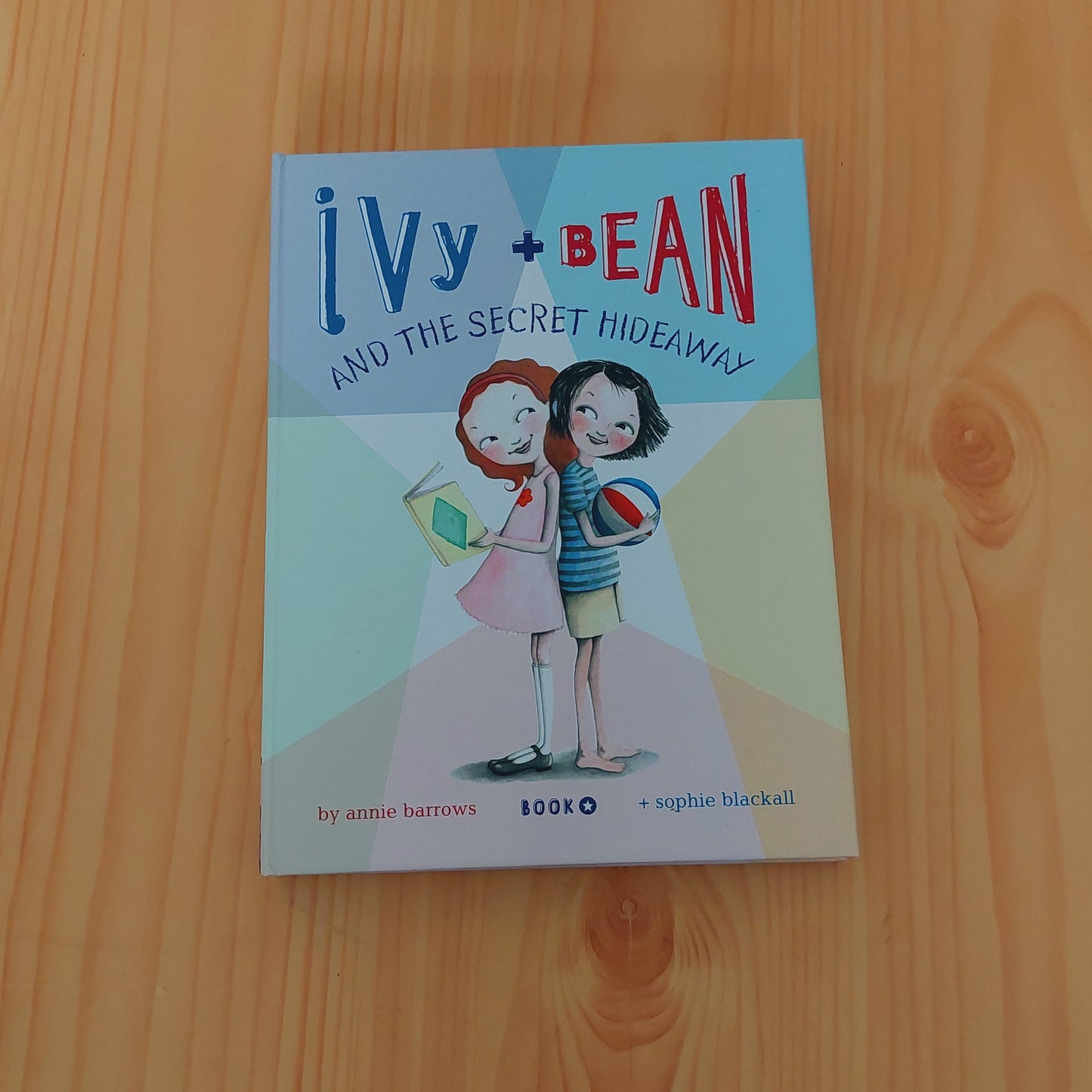 Ivy and Bean and the Secret Hideaway