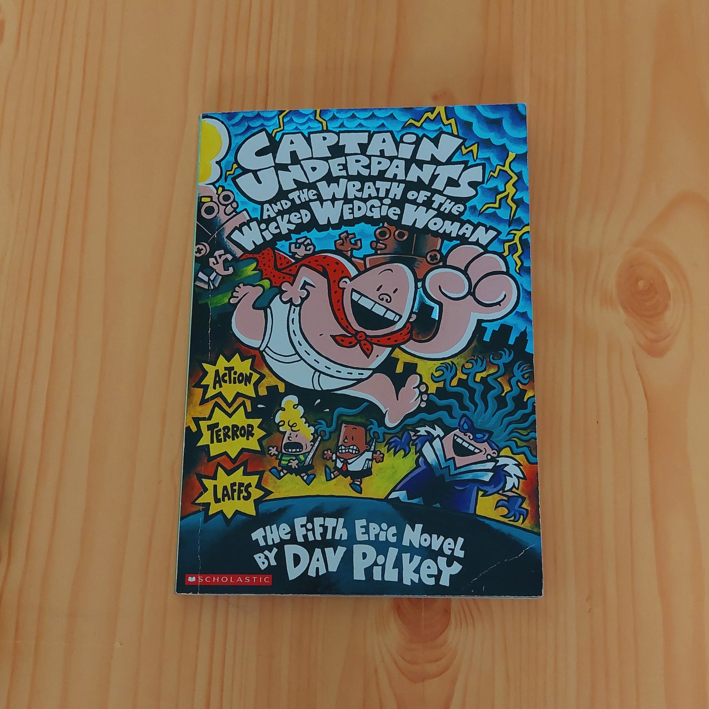 Captain Underpants #5 and the Wrath of the Wicked Wedgie Woman