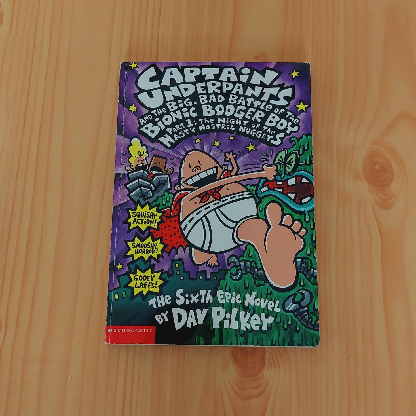 Captain Underpants #6 and the Invasion of the Incredibly Naughty Cafeteria Ladies From Outer Space (and the Subsequent Assault of the Equally Evil Lunchroom Zombie Nerds)