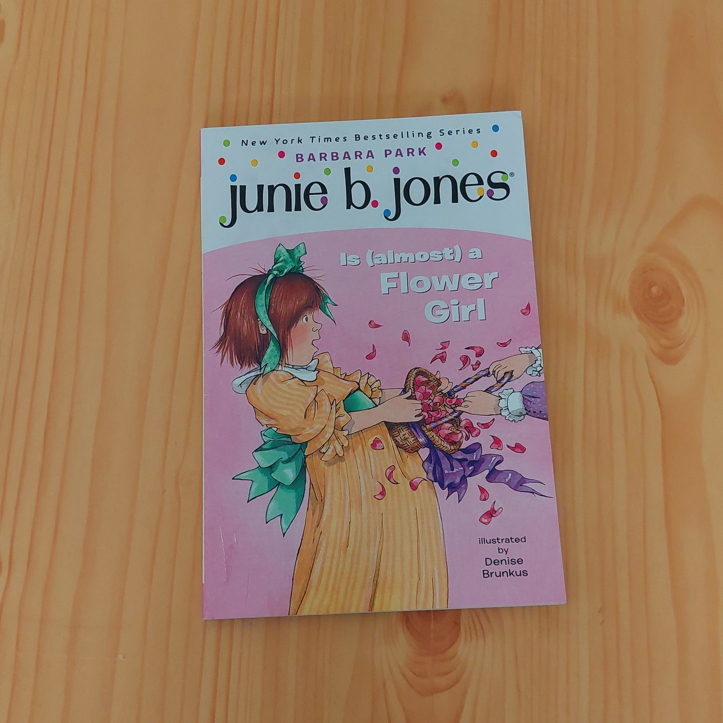 Junie B. Jones #13: Junie B. Jones Is (Almost) a Flower Girl